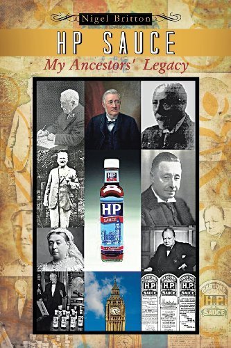 HP Sauce My Ancestors' Legacy by Nigel Britton (2013-07-01) francais
