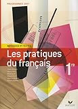 Les Pratiques du français 1e