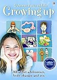 Usborne Facts of Life, Growing Up (All about Adolescence, body changes and sex)
