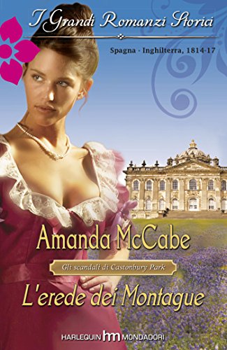 Amanda McCabe - L'erede dei Montague (2014)