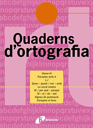 Quadern d'ortografia 10 (CatalàMaterial ComplementariQuaderns D¿Ortografia)