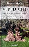 Verflucht und von Christus getrennt: Israel und die Heidenvölker - Eine Studie zu Römer 9-11 by 