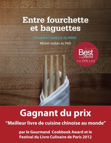 Entre fourchette et baguettes: Plaisir et sagesse au menu gratuit
