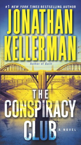 The Conspiracy Club: A Novel (Kellerman, Jonathan) (English Edition) livre