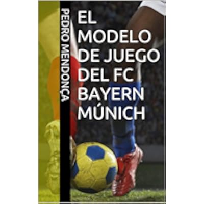 El Modelo De Juego Del Fc Bayern Munich Periodizacion Tactica Pdf Download Sonniejez
