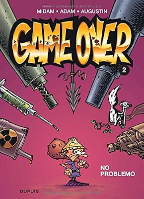 Dupuis Game over - tome 2 - No problemo