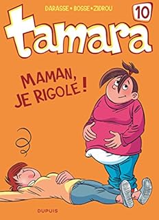 jaquette livre Tamara - tome 10 - Maman, je rigole !