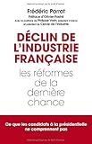 Déclin de l'industrie française : les réformes de la dernière chance