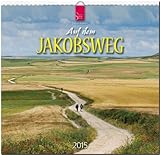 Auf dem Jakobsweg 2015 - Original Stürtz-Kalender - Mittelformat-Kalender 33 x 31 cm by 