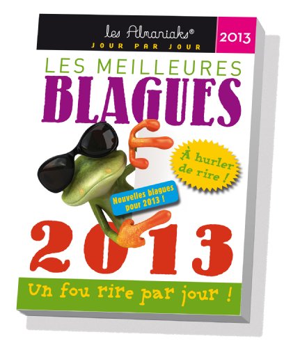 Almaniak Les meilleures blagues 2013 francais Almaniak Les meilleures blagues 2013 francais