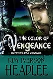 Image de The Color of Vengeance (The Dragon's Dove Chronicles) (English Edition)