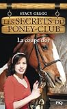 5. Les Secrets du poney-club : La Coupe d'or (05)