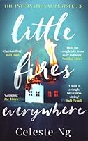Little Fires Everywhere: The New York Times Top Ten Bestseller