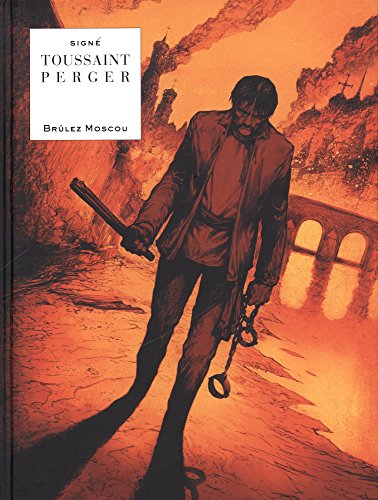 couverture de : Br&ucirc;lez Moscou