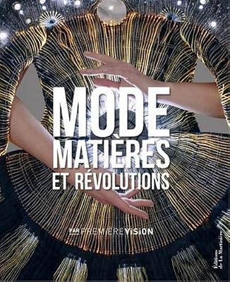 La Martiniere Mode, matières et révolutions - par Première Vision
