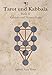 Tarot und Kabbala: Band II: Kabbala und Numerologie by 
