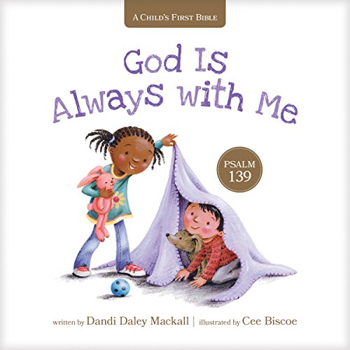 God Is Always with Me: Psalm 139 (Child's First Bible)