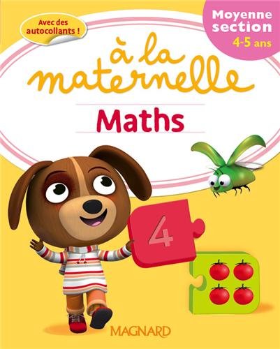 Download Maths à la maternelle Moyenne section (MS : 4-5 ans) Download Maths à la maternelle Moyenne section (MS : 4-5 ans)
