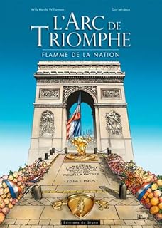 jaquette livre L'Arc de triomphe - Flamme et Nation