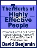 Image de The 7 Herbs Of Highly Effective People (English Edition)