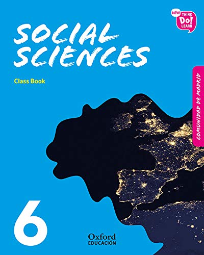 New Think Do Learn Social Sciences 6 Class Book (Madrid Edition)