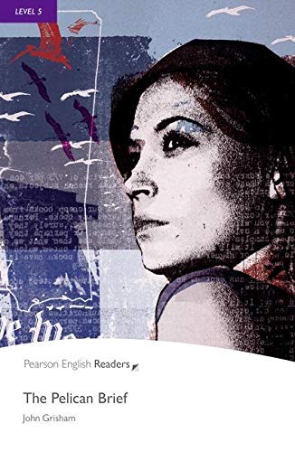 Penguin Readers 5: The Pelican Brief Book and MP3 Pack (Pearson English Graded Readers)