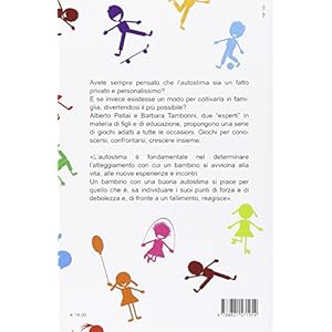 QAF. Quoziente autostima famigliare. Accrescere e potenziare l'autostima giocando ins