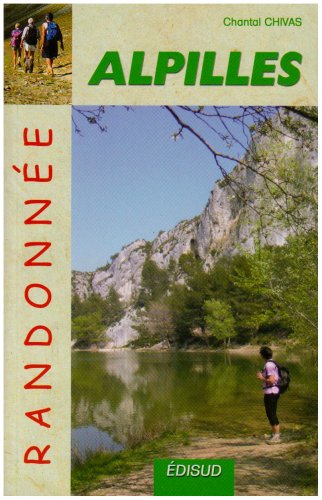 couverture de : Randonn&eacute;es p&eacute;destres dans les Alpilles