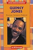 Quincy Jones: Musician, Composer, Producer (African-American Biographies) by