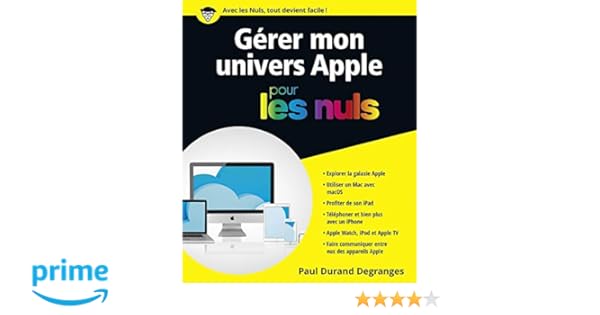 Amazonfr Gérer Son Univers Apple Pour Les Nuls Paul - 