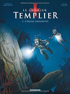 jaquette livre Dernier Templier (Le) - Saison 1 - tome 3 - L'Eglise engloutie (3/4)