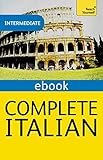 Image de Complete Italian: Teach Yourself: Enhanced eBook: New edition (Teach Yourself Au