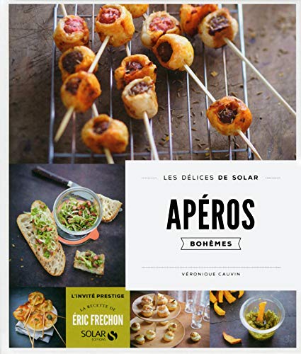 Download Apéros bohèmes - Les délices de Solar Download Apéros bohèmes - Les délices de Solar