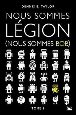 Bragelonne Nous sommes Bob, T1 : Nous sommes Légion (Nous sommes Bob)