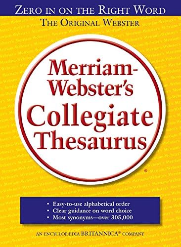 Merriam-Webster’s Collegiate Thesaurus