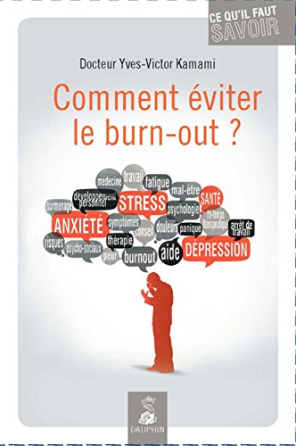 couverture de : Comment &eacute;viter le burn-out ?