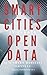 Smart Cities: Smart Cities in Europe - Open Data in a Smart Mobility context (Big Data, Transparency, Urbanism, Transportation, Sustainable Cities, Innovations, ... Governance, e-government) (English Edition) by Maria Sashinskaya