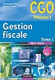 Image de Gestion fiscale 2011-2012 - Tome 1 - Manuel - 11ème édition