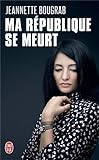 Ma République se meurt