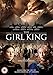 Girl King [Edizione: Regno Unito]