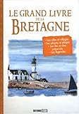 Le grand livre de la Bretagne