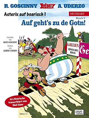 Asterix Mundart Bayrisch I: Auf Geht's zu de Gotn