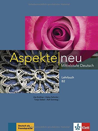 Download Aspekte neu B2: Mittelstufe Deutsch. Lehrbuch (Aspekte neu / Mittelstufe Deutsch) Download Aspekte neu B2: Mittelstufe Deutsch. Lehrbuch (Aspekte neu / Mittelstufe Deutsch)