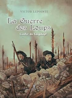 jaquette livre La guerre des loups : L'enfer du Lingekopf