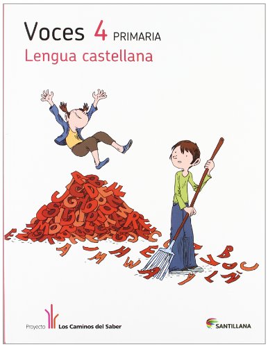 LENGUA VOCES 4 PRIMARIA LOS CAMINOS DEL SABER