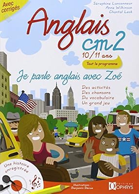Anne Wilkinson Anglais Cm2 10/11 Ans - Je Parle Anglais Avec Zoé (2cd Audio)
