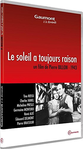 Le soleil a toujours raison