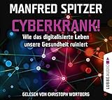 Cover zum Buch Cyberkrank! Wie das digitalisierte Le...