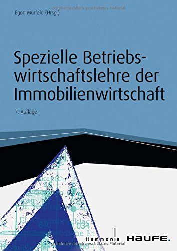 Spezielle Betriebswirtschaftslehre der Immobilienwirtschaft