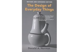 The Design of Everyday Things, revised and expanded edition (The MIT Press)